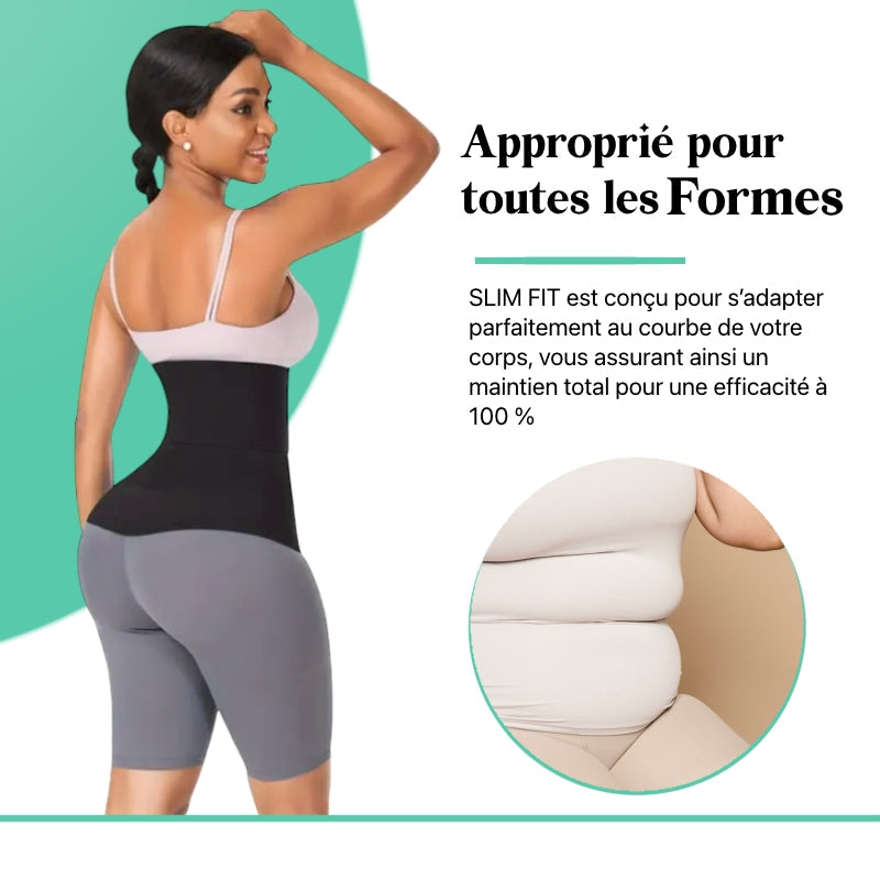 La Solution Parfaite pour UN VENTRE BIEN PLAT / SLIM FIT™